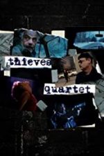 Watch Thieves Quartet Zmovie