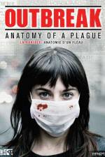 Watch Outbreak Anatomy of a Plague Zmovie