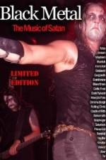 Watch Black Metal: The Music Of Satan Zmovie