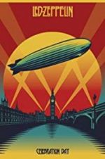 Watch Led Zeppelin: Celebration Day Zmovie