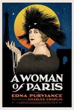 Watch A Woman of Paris: A Drama of Fate Zmovie