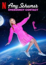 Watch Amy Schumer: Emergency Contact Zmovie