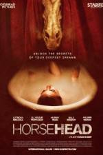 Watch Horsehead Zmovie