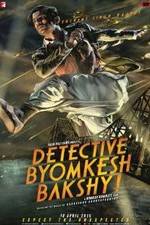 Watch Detective Byomkesh Bakshy! Zmovie