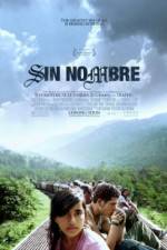 Watch Sin Nombre Zmovie