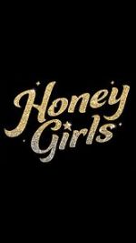 Watch Honey Girls Zmovie