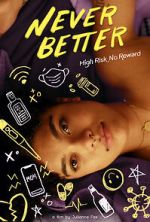 Watch Never Better Zmovie