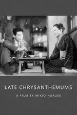 Watch Late Chrysanthemums Zmovie