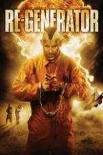 Watch Re-Generator Zmovie