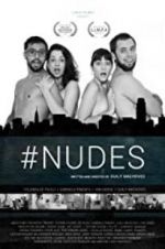 Watch #Nudes Zmovie