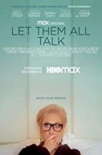 Watch Let Them All Talk Zmovie