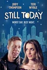 Watch Still Today Zmovie