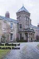 Watch The Haunting Of Radcliffe House Zmovie