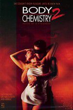 Watch Body Chemistry II The Voice of a Stranger Zmovie