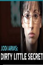 Watch Jodi Arias - Dirty Little Secret Zmovie