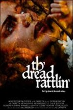 Watch Th\'dread Rattlin\' Zmovie