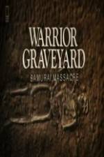 Watch National Geographic Warrior Graveyard: Samurai Massacre Zmovie