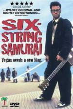 Watch Six-String Samurai Zmovie