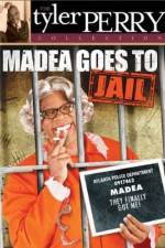 Watch Madea Goes To Jail Zmovie