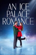 Watch An Ice Palace Romance Zmovie