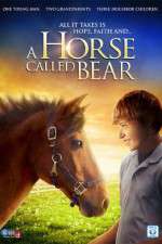 Watch A Horse Called Bear Zmovie