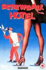 Watch Screwball Hotel Zmovie