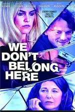 Watch We Dont Belong Here Zmovie