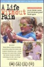 Watch A Life Without Pain Zmovie