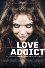 Watch Love Addict Zmovie