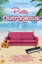 Watch Pretty Outrageous Zmovie