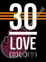 Watch 30-LOVE Zmovie