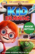 Watch Kid Brainiac: Rockin\' Reptiles Zmovie