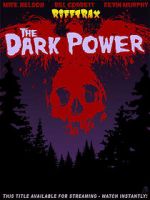Watch RiffTrax: The Dark Power Zmovie