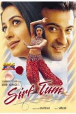 Watch Sirf Tum Zmovie