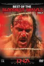 Watch TNA Wrestling: The Best of the Bloodiest Brawls Volume 1 Zmovie