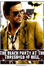 Watch The Beach Party at the Threshold of Hell Zmovie