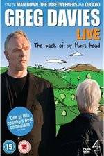 Watch Greg Davies Live 2013: The Back Of My Mums Head Zmovie