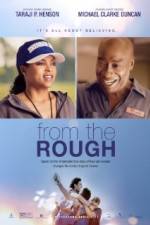 Watch From the Rough Zmovie