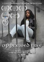 Watch Oppressed Free Zmovie