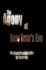 Watch The Agony of New Years Eve Zmovie