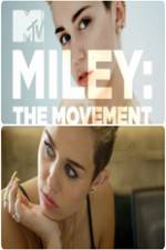 Watch Miley: The Movement Zmovie