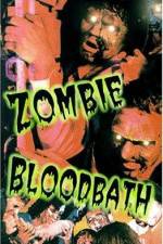 Watch Zombie Bloodbath Zmovie