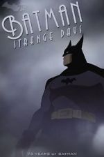 Watch Batman: Strange Days (TV Short 2014) Zmovie