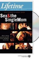 Watch Sex & the Single Mom Zmovie