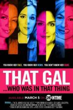 Watch That Gal... Who Was in That Thing: That Guy 2 Zmovie