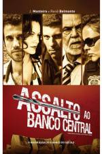 Watch Assalto ao Banco Central Zmovie