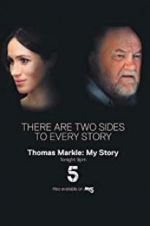 Watch Thomas Markle: My Story Zmovie