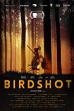 Watch Birdshot Zmovie