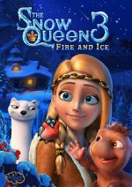 Watch The Snow Queen 3: Fire and Ice Zmovie