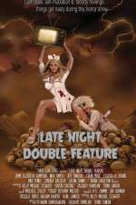 Watch Late Night Double Feature Zmovie